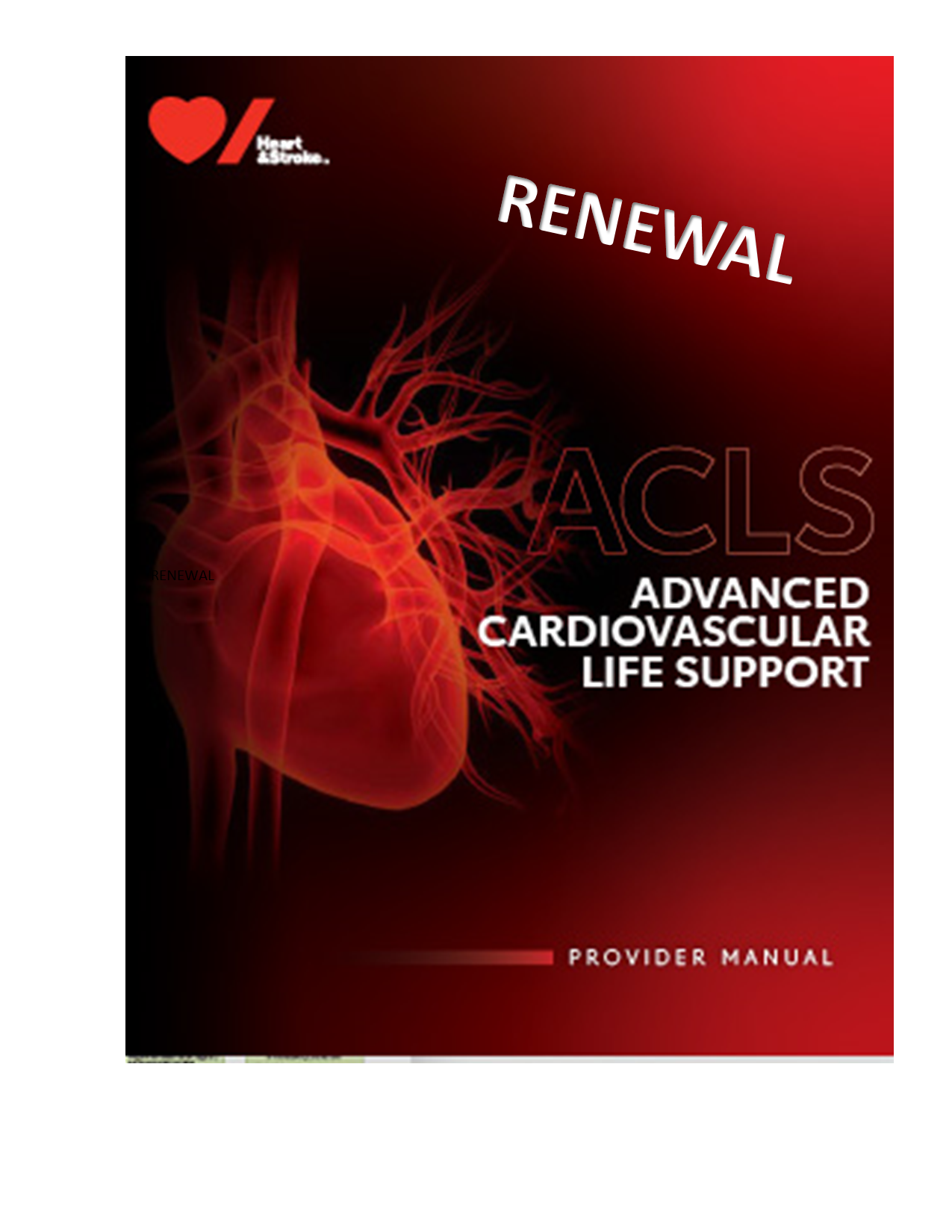 Advanced Cardiac Life Support Provider Renewal - Nurse/EMS/RT: WHGH March 7, 2025