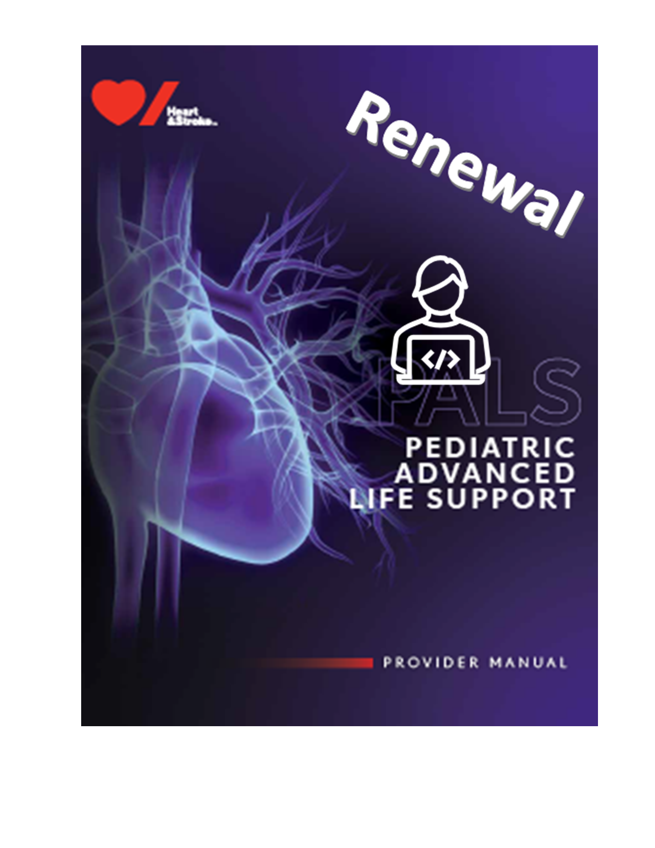 Pediatric Advanced Life Support Provider Blended RENEWAL MD/Resident